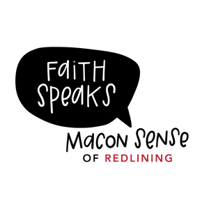 PNG of a handlettered design with "faith speaks" handlettered inside a black speech bubble pointing towards text that reads "macon sense of redlining"