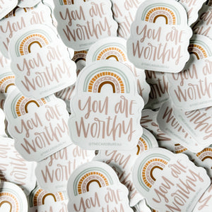Sticker: You Are Worthy