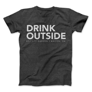 Close up of grey tee with "Drink outside" printed in the center